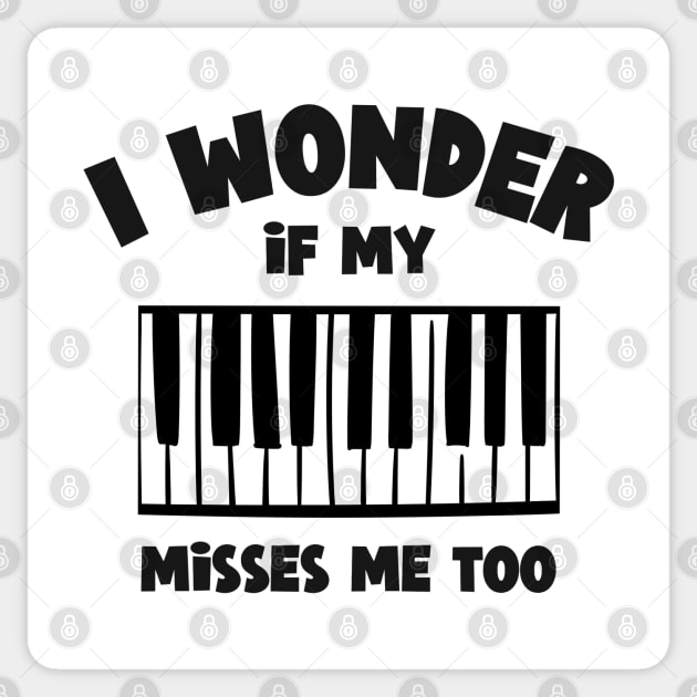 I Wonder If My Piano Misses Me Too Sticker by DeliriousSteve
